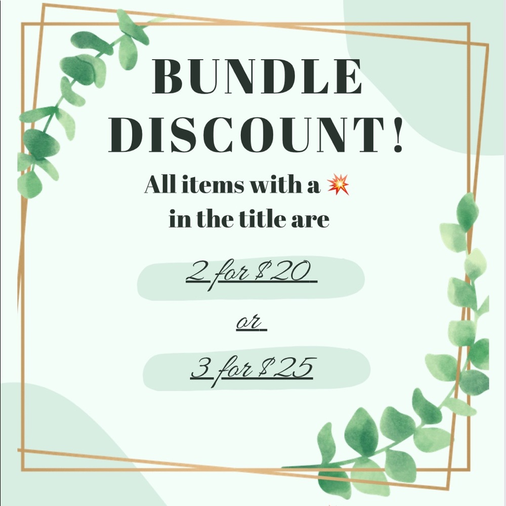 💥2 for $20, 3 for $25💥